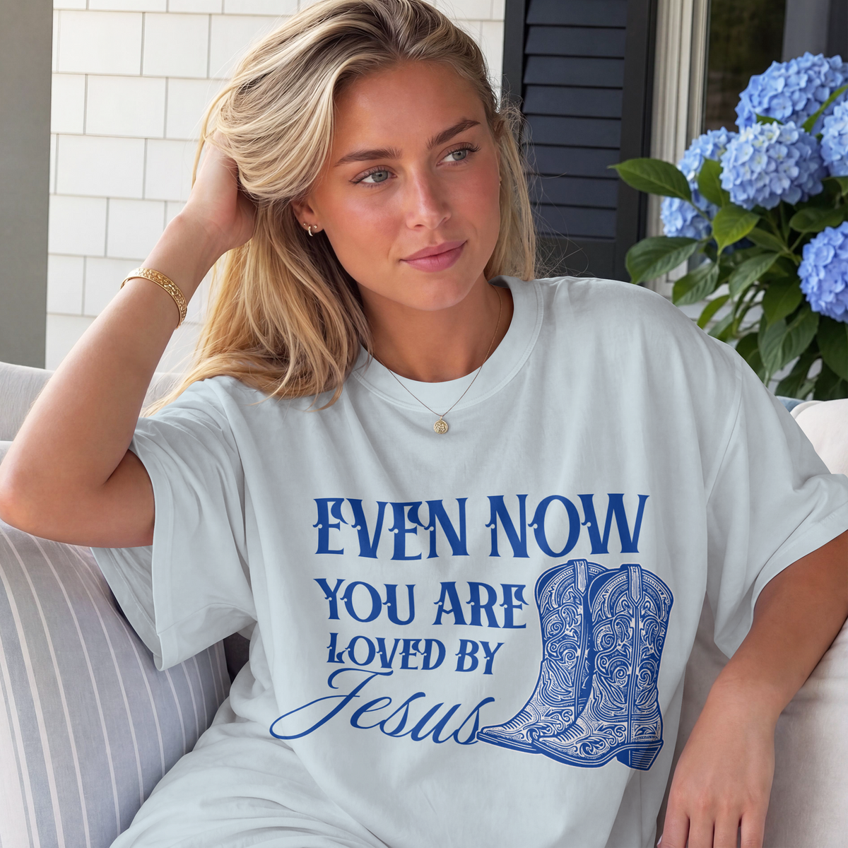 Even Now You Are Loved by Jesus Comfort color Tee for Mom