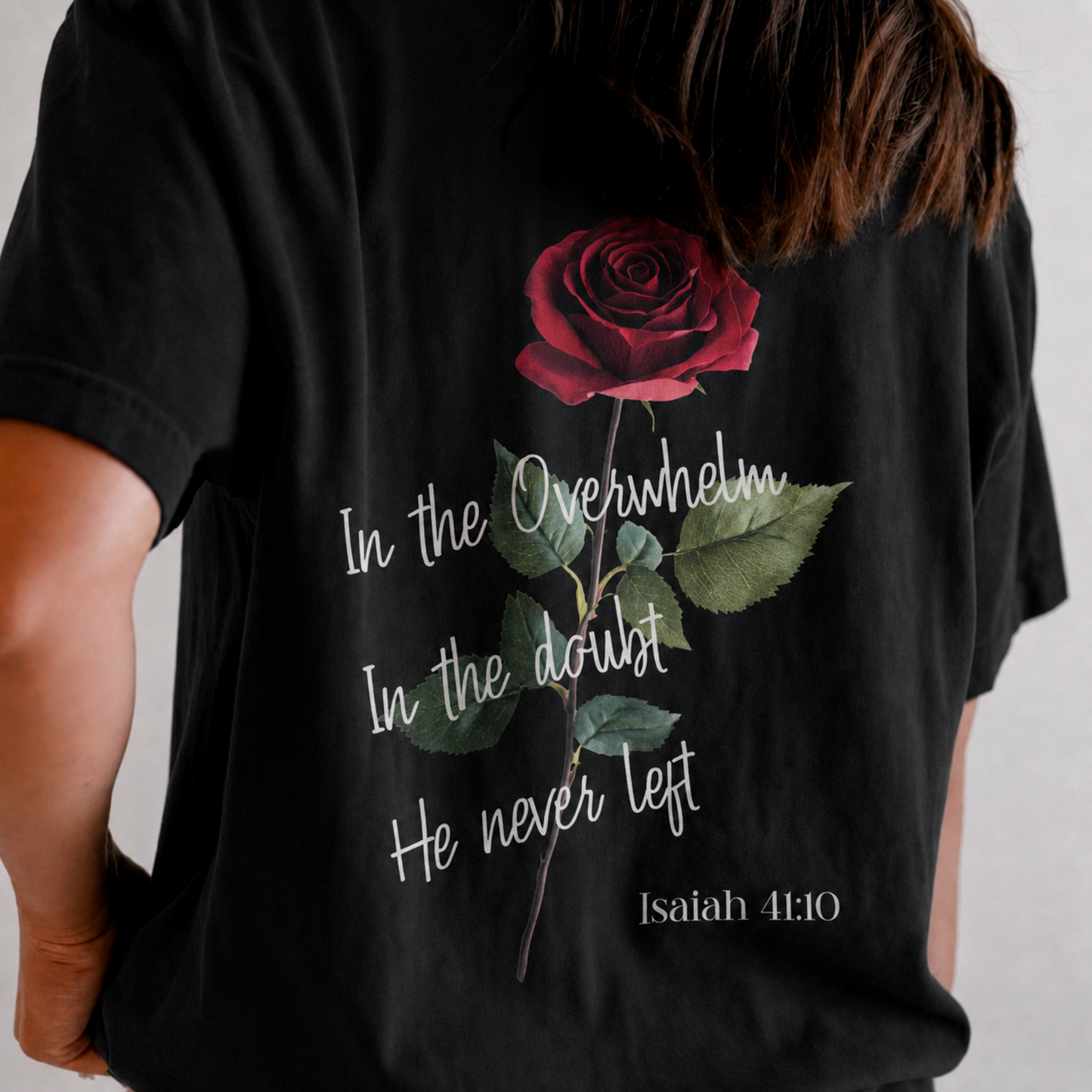 Lord Stayed Christian Comfort Color T-Shirt | Isaiah 41:10 Faith Tee