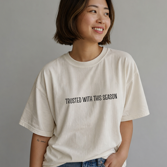 Trusted With This Season Comfort Color Tee