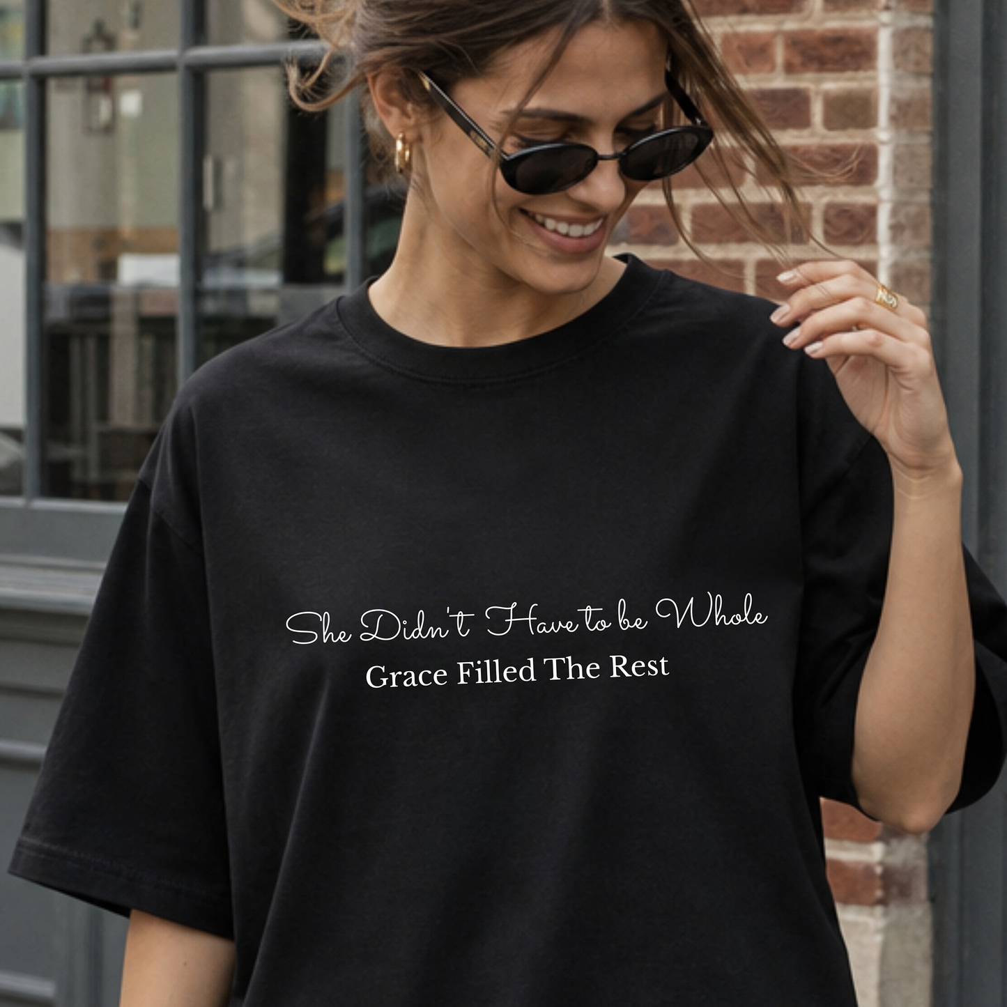 She Didn't Have To Be Whole Grace Filled The Rest Comfort Color Tee
